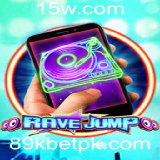 Explorando o Mundo de RaveJumpmobile e a Tendência '89k Bet'